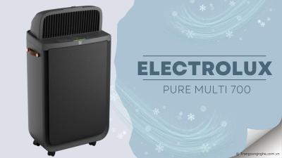 Đánh giá máy lọc không khí kiêm quạt làm mát Electrolux Pure Multi 700