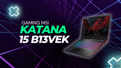 Trên tay laptop gaming MSI Katana 15 B13VEK: Intel Core i7, RTX 4050 đẳng cấp game thủ