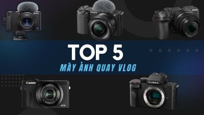 Tổng hợp Top 5 máy quay cho Vlogger giá dưới 20 triệu tốt nhất 2023