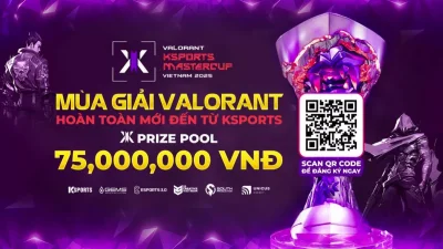 VALORANT KSPORTS MASTERCUP 2025: Mùa hè bùng nổ cho game thủ Việt