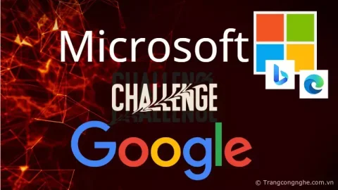 Microsoft thách thức Google với công nghệ AI trên Bing và Edge 