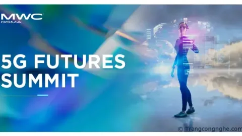 5G và tương lai nền kinh tế di động: Tầm nhìn từ Hội nghị MWC Barcelona 2023