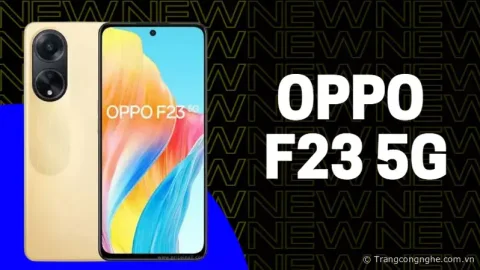 Ra mắt Oppo F23 5G vào ngày 15/5 với giá khoảng 7 triệu