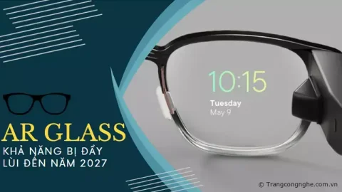 Ngày phát hành kính AR Glass của Apple có khả năng bị đẩy lùi đến năm 2027