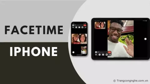 Hướng dẫn cách chia sẻ màn hình iPhone bằng ứng dụng Facetime siêu tiện lợi