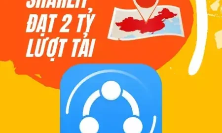 ShareIt : Tìm hiểu ứng dụng đạt hơn 2 tỷ lượt tải trên toàn cầu
