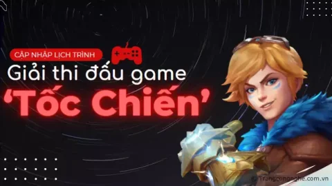 Cập nhật lịch trình giải thi đấu SEA GAMES 32 ‘Tốc Chiến’