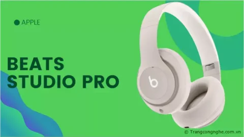 Apple sắp tung ra thị trường siêu phẩm tai nghe Beats Studio Pro mới