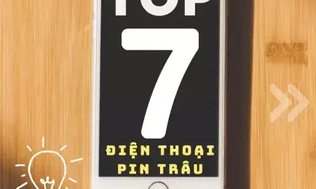 Top điện thoại pin trâu giá rẻ tốt nhất 2023