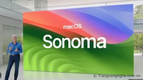 MacOS Sonoma (MacOS 14): Ra mắt với nhiều cải tiến đáng chú ý