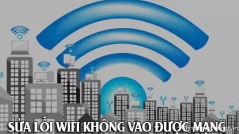 Sửa lỗi wifi không vào được mạng mặc dù vẫn kết nối, full sóng