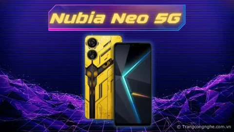 Nubia Neo 5G Smartphone gaming giá rẻ cung cấp sức mạnh bởi chip Unisoc T820 6nm