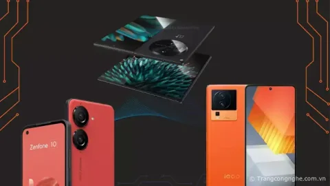 Tổng hợp Smartphone sắp ra mắt thị trường quốc tế vào Quý 3/2023