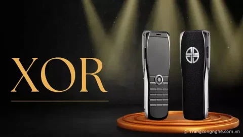Giải mã XOR - điện thoại xa xỉ hạng sang dành cho giới tinh hoa đến từ Anh Quốc