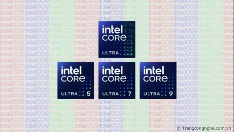 Intel chính thức loại bỏ chữ 'i' trong Core i7, giới thiệu 'Ultra' cho chip cao cấp