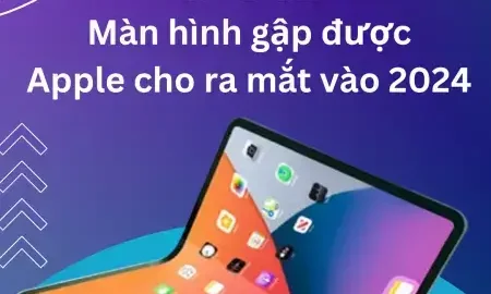 Tin đồn: iPad màn hình gập sẽ ra mắt năm 2024 ?