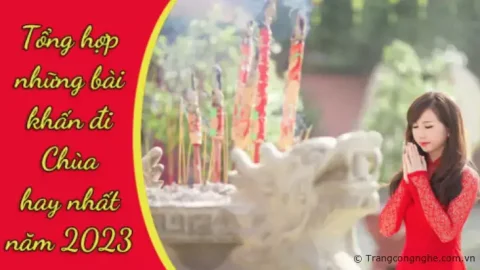 Tổng hợp những bài khấn đi chùa hay nhất năm 2023