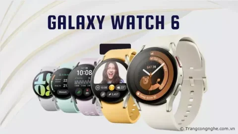 Thông số kỹ thuật Samsung Galaxy Watch 6 hoàn chỉnh trước ngày ra mắt