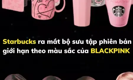 BLACKPINK và Starbucks: Ra mắt bộ sưu tập cực 'Hot'