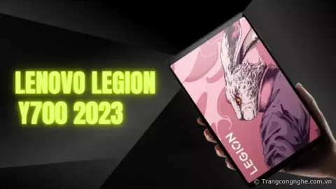 Lenovo Legion Y700 2023: Máy tính bảng chơi game với Snapdragon 8+ Gen 1, RAM 16GB