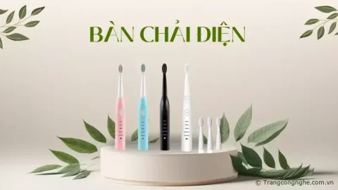 Có nên dùng bàn chải điện không? 7 lưu ý khi mua bàn chải điện nhất định phải biết