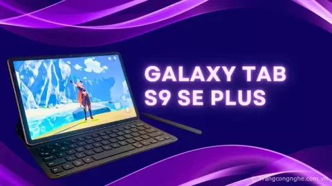 Galaxy Tab S9 SE Plus đã đạt chứng nhận TDRA, ngày ra mắt cận kề