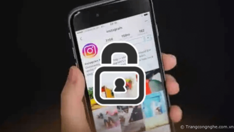 Mẹo khóa Instagram 2023 tránh bị trà xanh soi mói