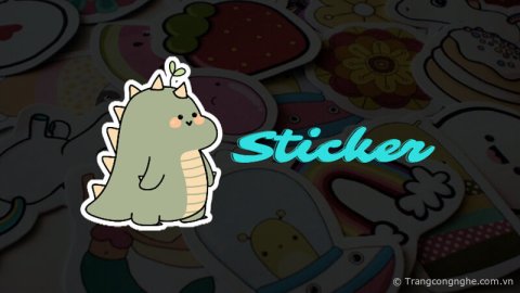 Sticker là gì? Hướng dẫn cách tự thiết kế Sticker "xinh xẻo" cực dễ trên Canva