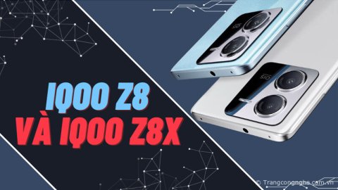 Vivo xác nhận bộ đôi iQOO Z8 và iQOO Z8x sẽ ra mắt vào ngày 31/8