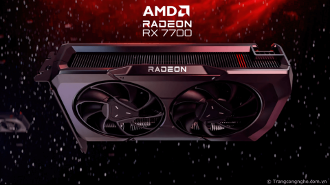 Rò rỉ thông tin về GPU AMD Radeon RX 7800 XT và Radeon RX 7700 XT trước ngày ra mắt