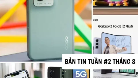 [Điểm tin tuần #2 tháng 8] Thế giới công nghệ tuần qua có gì HOT?