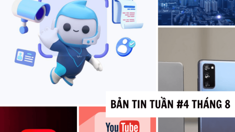 [Điểm tin tuần #4 tháng 8] Thế giới công nghệ tuần qua có gì HOT?