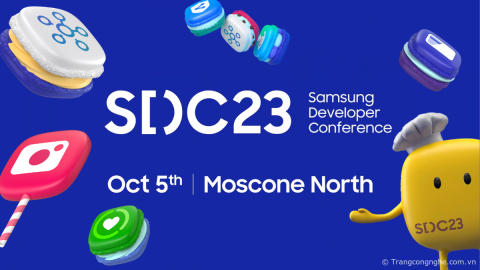 Samsung công bố ngày diễn ra sự kiện Samsung Developer Conference (SDC) 2023