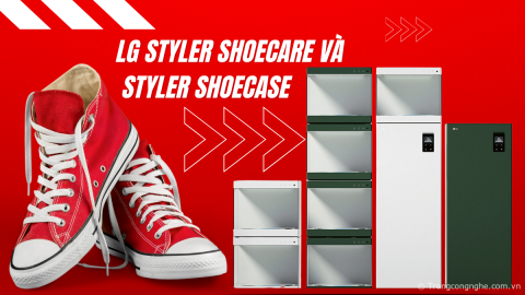 Trên tay tủ chăm sóc giày LG Styler ShoeCare và Styler ShoeCase: Giặt dày, chống ẩm, diệt khuẩn