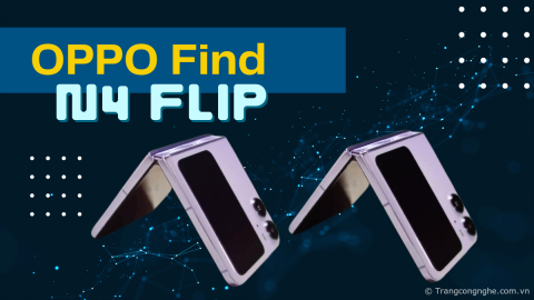 OPPO Find N3 Flip vừa ra mắt, thông số cấu hình cực hấp dẫn về Find N4 Flip đã rò rỉ