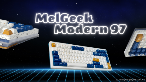 Đập hộp bàn phím cơ MelGeek Modern 97 màu Ocean: Cứng cáp, gõ êm, giá 3,3 triệu đồng