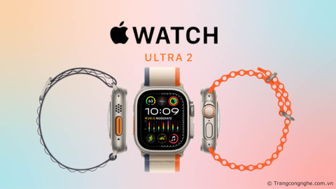 Apple Watch Ultra 2: Chip S9 mới, độ sáng 3000 nits, nâng cấp tính năng mới