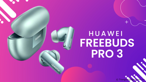Huawei FreeBuds Pro 3 ra mắt: Chống ồn chủ động ANC 3.0, pin 31 tiếng, giá 5.1 triệu đồng