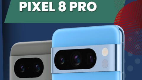 Ra mắt điện thoại Google Pixel 8 và 8 Pro giá chỉ 17 triệu