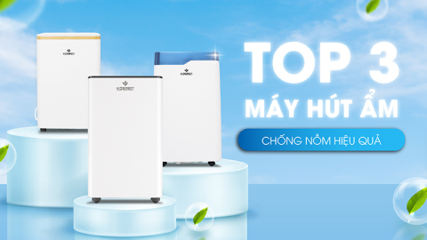 Top 3 máy hút ẩm chống nồm giá rẻ tốt nhất 2024