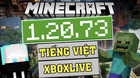 Bản cập nhật Minecraft 1.20.73 và Hướng dẫn cách tải Minecraft 1.20 đơn giản nhất