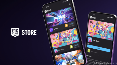 Epic Games mở rộng hoạt động sang thị trường điện thoại thông minh