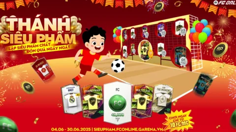 Sự Kiện FC Online [04.06 – 30.06.2025] Thánh Siêu Phẩm 2025: Cơ Hội Săn Quà Khủng