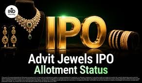 Trạng thái phân bổ cổ phiếu IPO của Advit Jewels