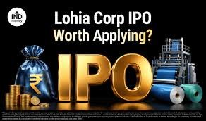 Đánh giá IPO của Lohia Corp: Nên đầu tư hay không?
