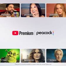 YouTube Premium hợp tác với Peacock mang đến trải nghiệm giải trí mới