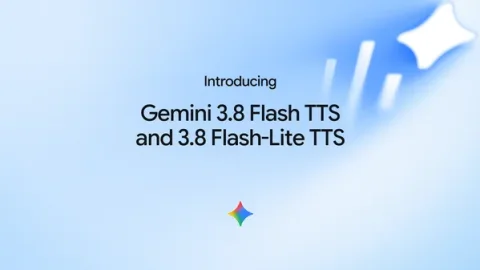 Google ra mắt Gemini 3.8 Flash TTS và Flash-Lite TTS