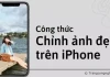 Bật mí 8+ công thức chỉnh ảnh đẹp trên iPhone không cần App khiến “Vạn Người Mê”