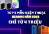 Top 5 mẫu điện thoại Xiaomi mới ra mắt năm 2023 giá ‘cực mềm’ chỉ từ 4 triệu