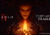 Diablo 4: Xem trailer câu chuyện mới nhất và chứng kiến sự bắt đầu của một hành trình mới